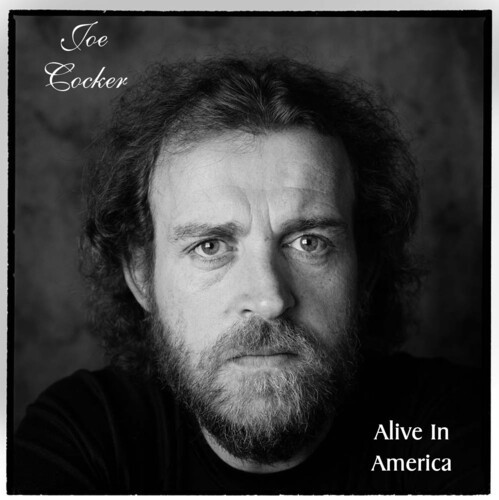 Joe cocker alive in america - -,
